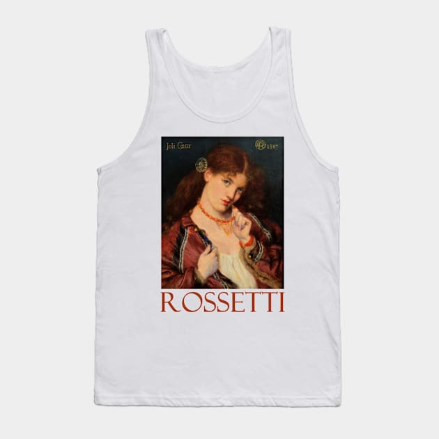 Joli Coeur (1867) by Dante Gabriel Rossetti Tank Top by Naves